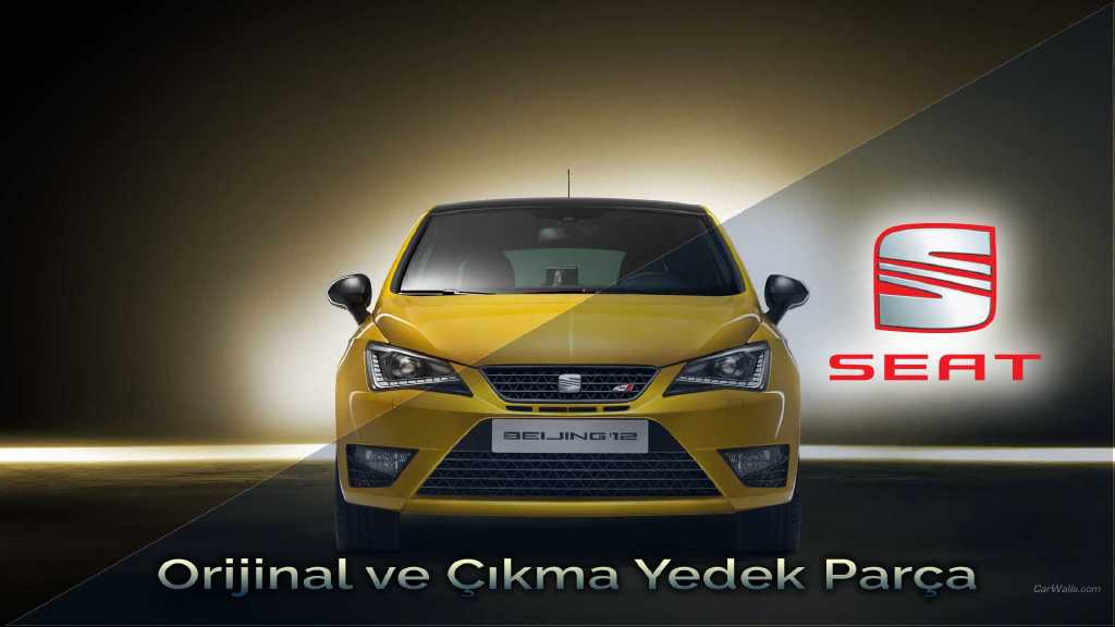 SEAT ORİJİNAL VE ÇIKMA YEDEK PARÇA